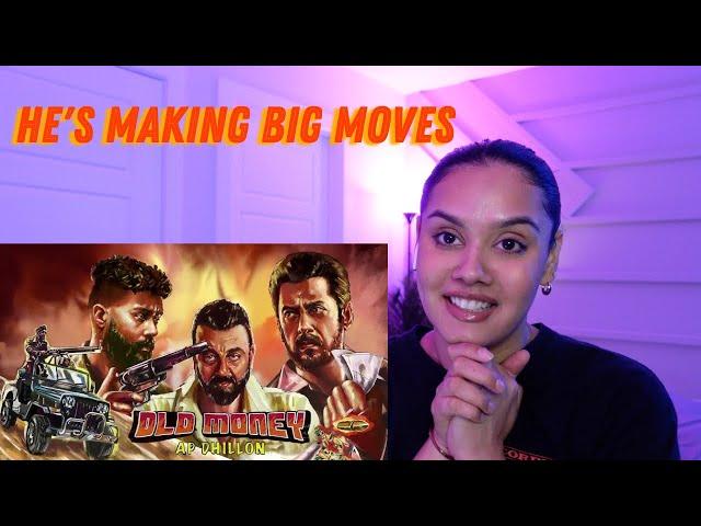 OLD MONEY | AP DHILLON | SALMAN KHAN | SANJAY DUTT | SHINDA KAHLON - AP REACTS