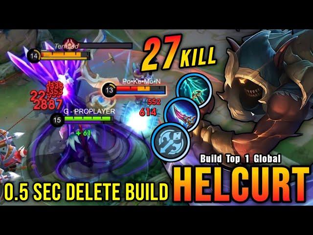 27 Kills!! 0.5 Sec Delete Helcurt Build (PLEASE TRY) - Build Top 1 Global Helcurt ~ MLBB