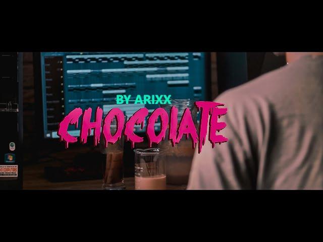 Arixx - Chocolate ( Official Music Video )