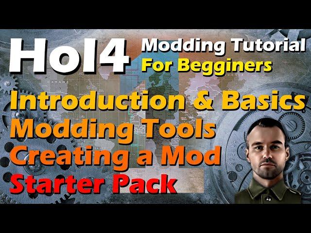 Basics of Modding & Starter Pack | #1 | HoI4 Modding Tutorial for Begginers