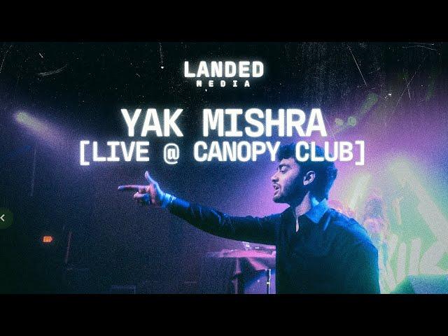 Yak Mishra - SHAADI | LIVE @ Canopy Club