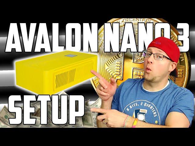  Canaan Avalon Nano 3 | In Depth Setup Guide Tutorial | The Best Mini BTC Miner #crypto #asics 