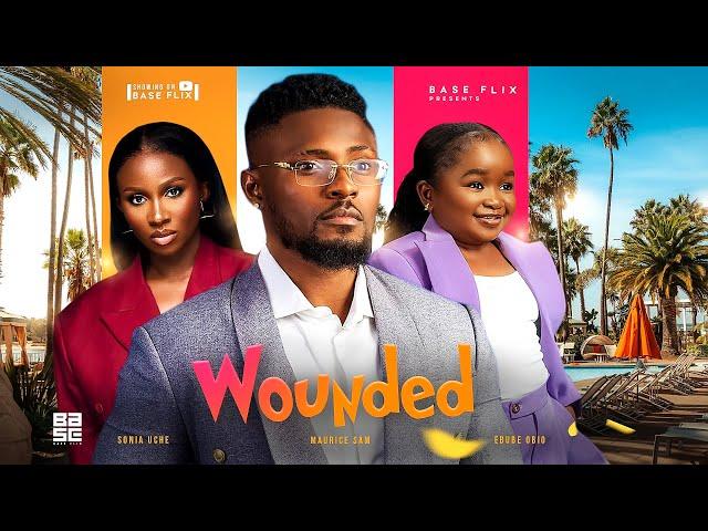 WOUNDED - Maurice Sam, Sonia Uche, Ebube Obio 2023 Nigerian Nollywood Emotional Movie