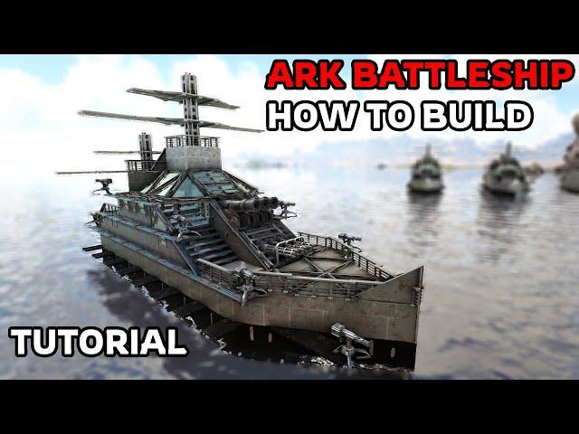 ARK: BATTLESHIP - How to Build! (All Platforms)