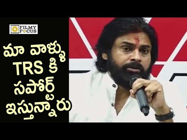 Pawan Kalyan about his Fans and Janasena Activist Supporting TRS Government in Telangana