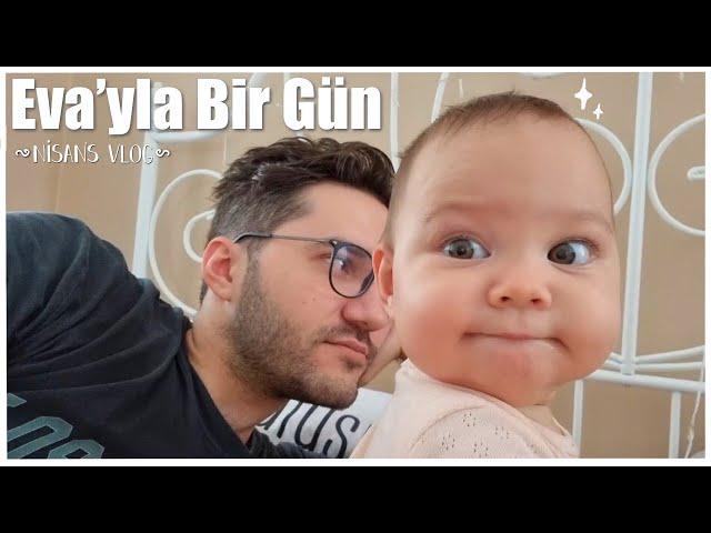 EVA'YLA BİR GÜN - Nisan's Vlog