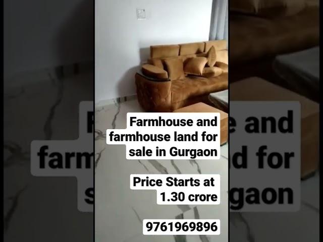 Farmhouse and farmhouse land for sale in Gurgaon. Price Starts at 1.30 crore. Book Now. 9761969896