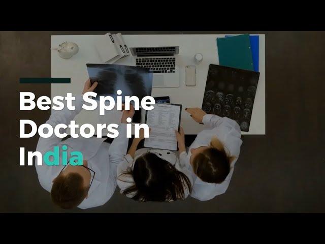 Best Spine Surgeons in India, Best Spine Doctors in India