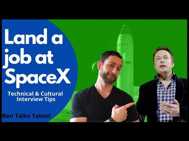 SpaceX Interview Tips - How to Land  a Job With SpaceX (Elon Musk Interview Question Included)