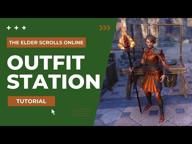 Outfit Station Tutorial - ESO How To Guide