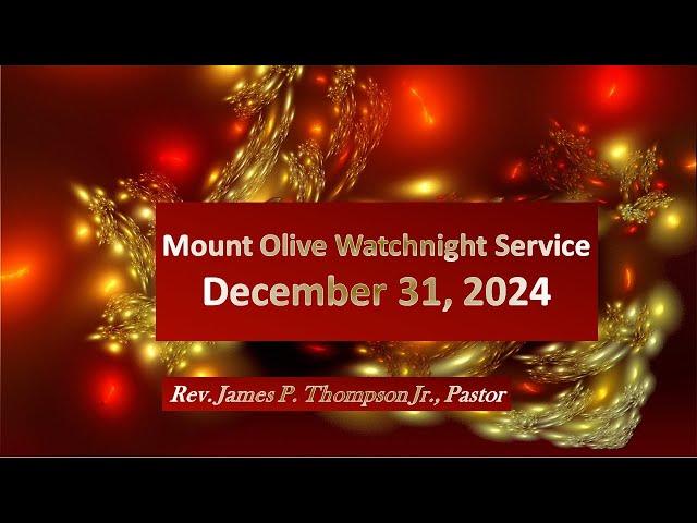 MOBC Watch Night Service | December 31, 2024