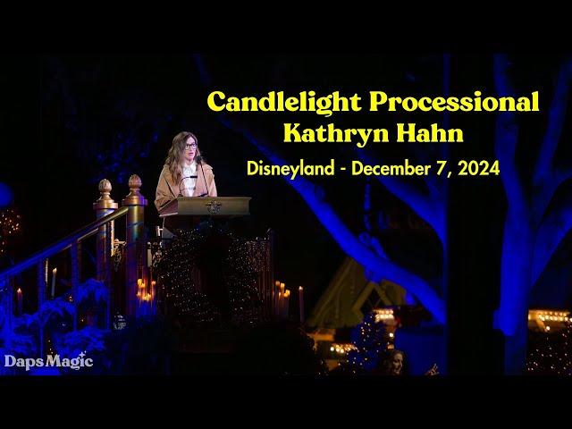 2024 Candlelight Processional at Disneyland with Kathryn Hahn | Saturday, December 7 4K