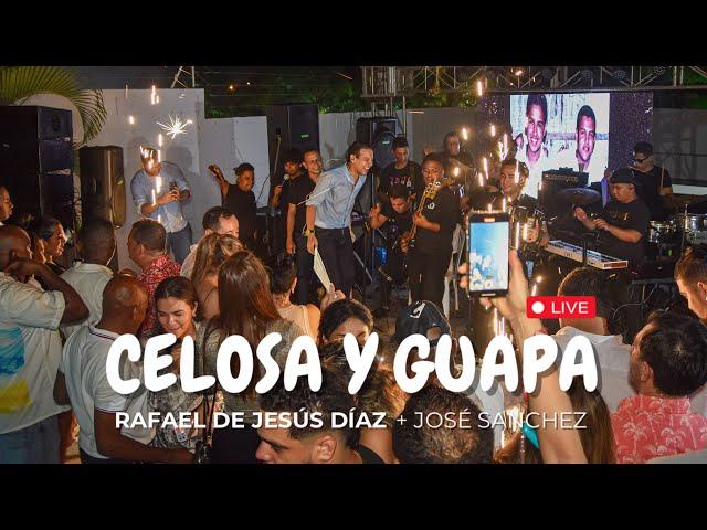 Celosa y Guapa - Live / Rafael de Jesús Díaz + José Sanchez