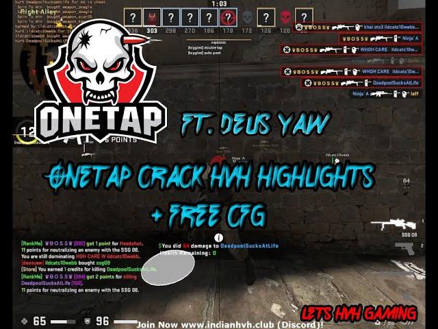 Onetap Crack HvH Highlights ( DeusYaw ) | CFG IN DESCRIPTION | HvH Gaming