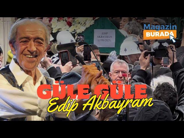 Edip Akbayram son yolculuğuna uğurlandı, kalabalığı salonlar, sokaklar almadı. (Tüm detaylarıyla)