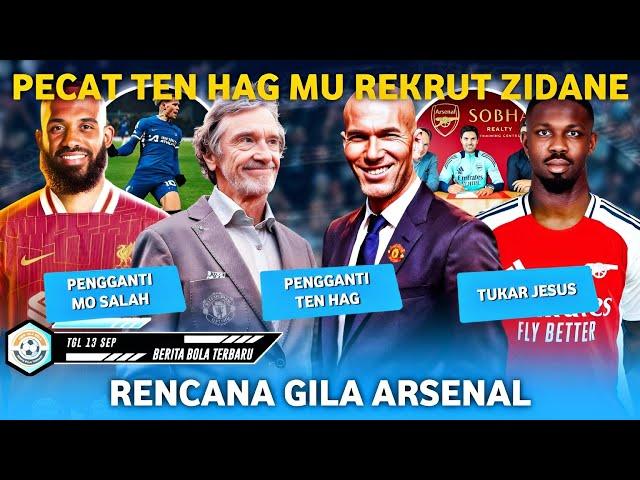 BERITA BOLA TERBARU - ZIDANE LATIH MAN UNITED ️ ARSENAL GAET THURAM  MBEUMO JOIN LIVERPOOL