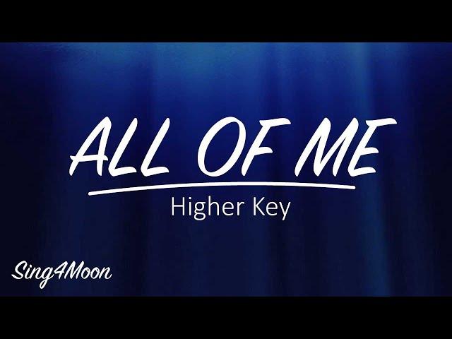 All Of Me – John Legend (Karaoke Instrumental) Higher Key