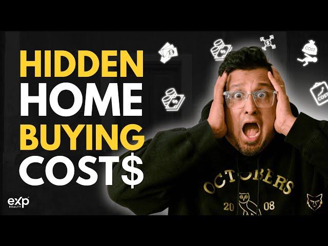  The Hidden Costs of Buying a Home in Canada!  