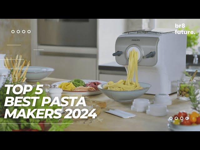 Best Pasta Makers 2024 ‍ Chefs Approved