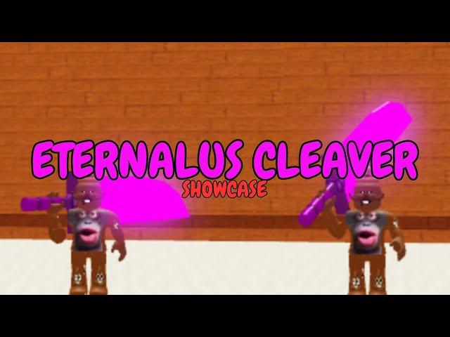 “Eternalus Cleaver” Showcase | #eternalcraftwars