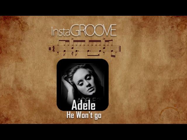 InstaGROOVE | Adele - He won't go