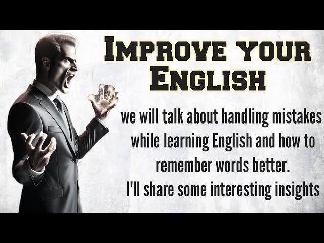 Practice English Speaking || How to handle mistake while learning || Graded Reader || learn English