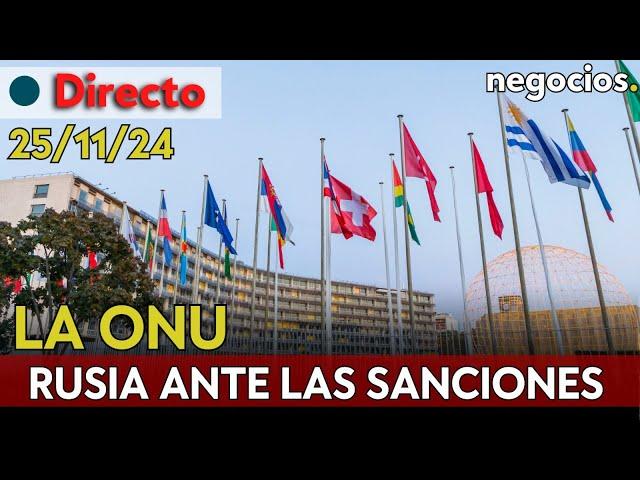 DIRECTO: Rusia frente a las sanciones: reunión de la ONU sobre su impacto humanitario