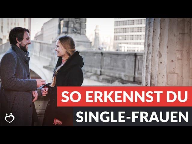 Ist sie Single? So findest Du es schnell heraus (OHNE sie zu fragen!) | Andreas Lorenz