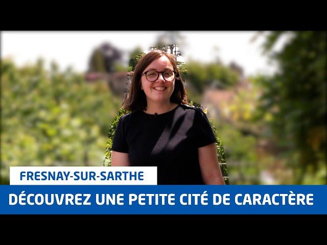 Découvrez Fresnay-sur-Sarthe (72), une petite cité de caractère des Pays de la Loire