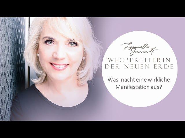 Was macht eine wirkliche Manifestation aus? Hohes Selbst Lichtweltverlag 20.12.24