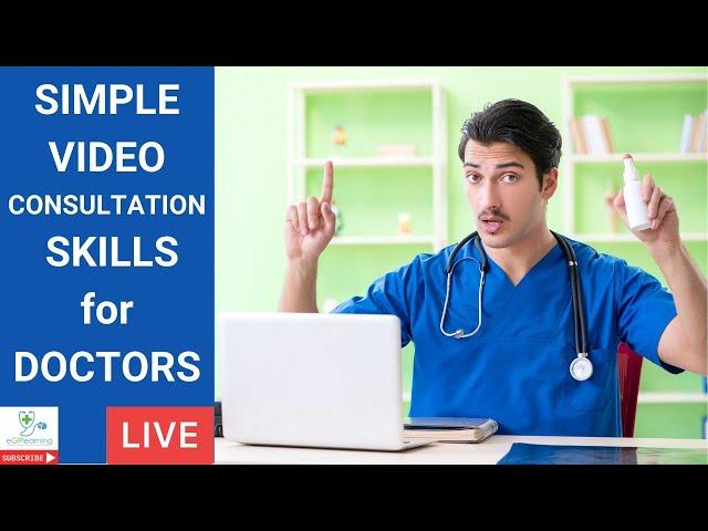 Simple video consultation skills for doctors