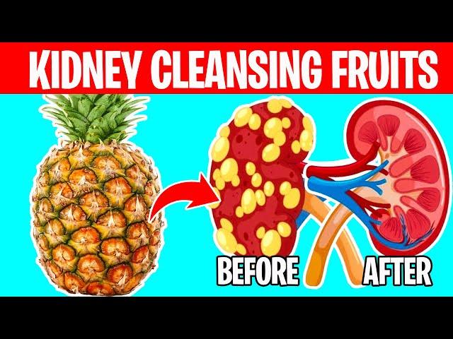 9 Fruits That Will CLEANSE Your Kidneys FAST!