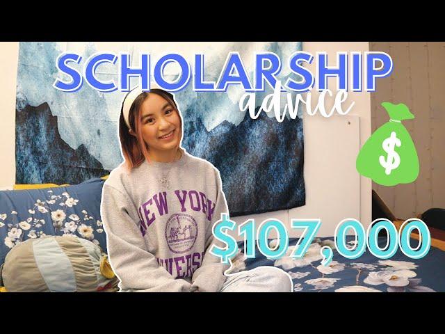 HOW I GOT OVER $107,000 IN COLLEGE SCHOLARSHIPS | Essay Tips, International Student, NYU