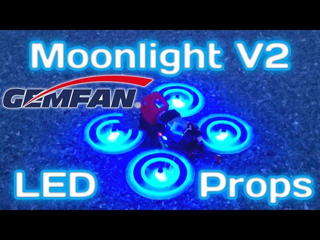 Gemfan Moonlight V2 LED Props Assembly and Flight