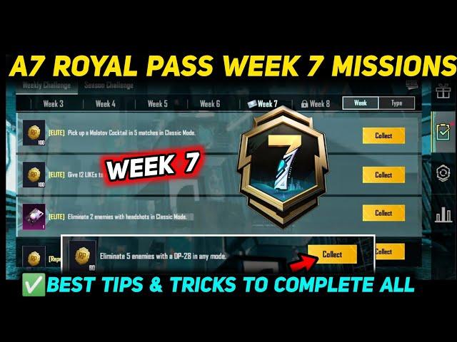 A7 WEEK 7 MISSION  PUBG WEEK 7 MISSION EXPLAINED  A7 ROYAL PASS WEEK 7 MISSION  C6S18 RP MISSIONS