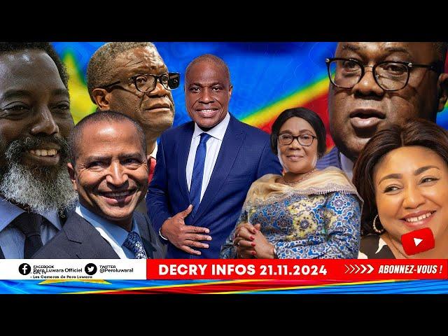 DECRY INFOS 21.11.24,KABILA-FAYULU-KATUMBI-MUKWEGE COALISENT CONTRE FATSHI,QUOI ATTENDRE?