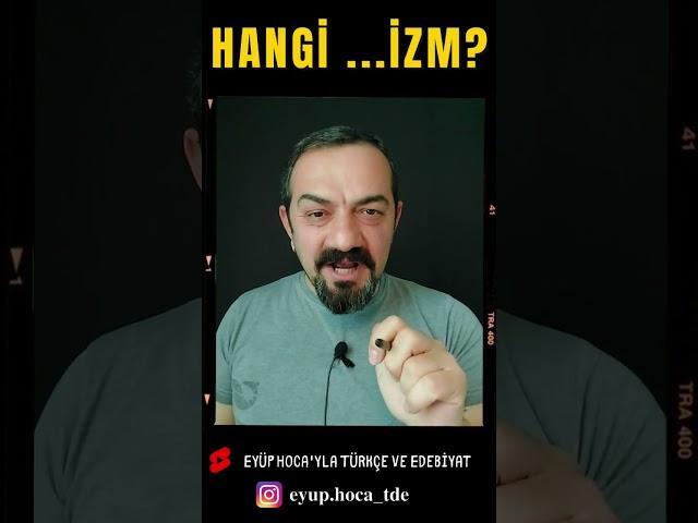 HANGİ ...İZM? - 3