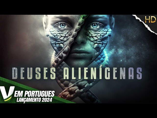 DEUSES ALIENÍGENAS | LANÇAMENTO 2024 | DOCUMENTÁRIO UFO | FILME COMPLETO DUBLADO EM PORTUGUÊS