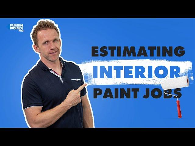 How to Estimate Interior Paint Jobs