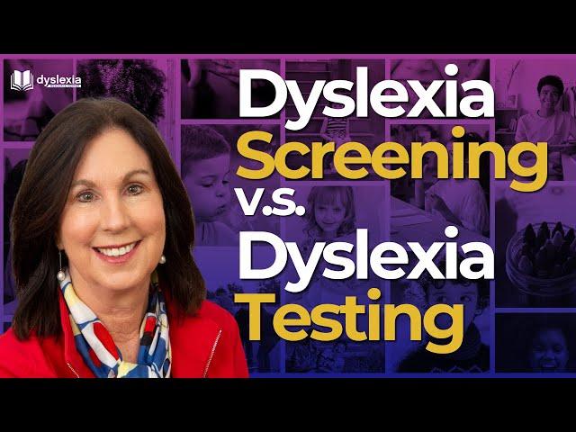 Understanding Dyslexia: Screening v.s. Testing