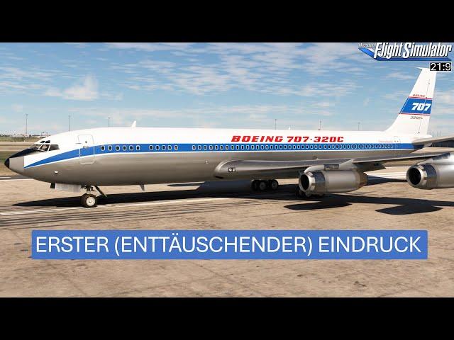 Boeing 707 - Erster (enttäuschender) Eindruck | Microsoft Flight Simulator 2020