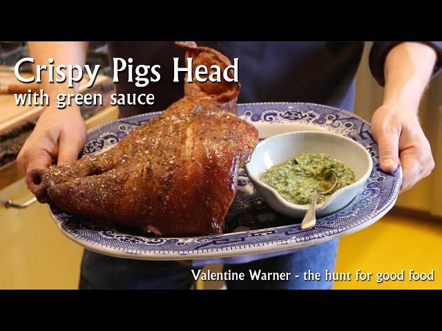 Crispy Pigs Head With Green Sauce - Valentine Warner