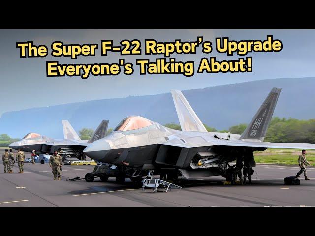 The Aggressive Upgrade of America's New Super F-22 Raptor Stunned The World!