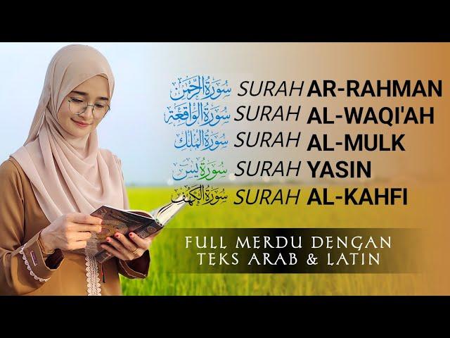 SURAH AR RAHMAN, AL WAQIAH, AL MULK, YASIN DAN AL KAHFI by Kuntriksi Ellail