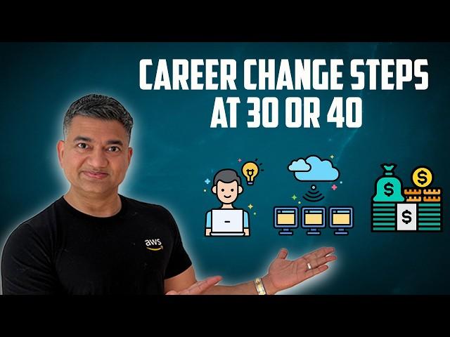 How to change career get AWS job at 30 or 40