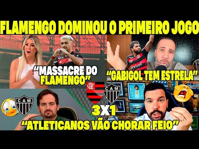 O "FLAMENGO DOMINOU O PRIMEIRO JOGO! OS ATLETICANOS VÃO CHORAR FEIO NA VOLTA! GABIGOL TEM ESTRELA