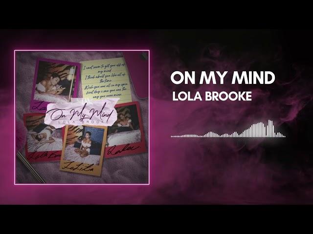 Lola Brooke - On My Mind (Official Audio)