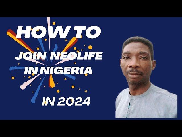 HOW TO JOIN NEOLIFE IN NIGERIA TUTORIAL FOR NEW PROSPECTS: How to open a NeoLife account?