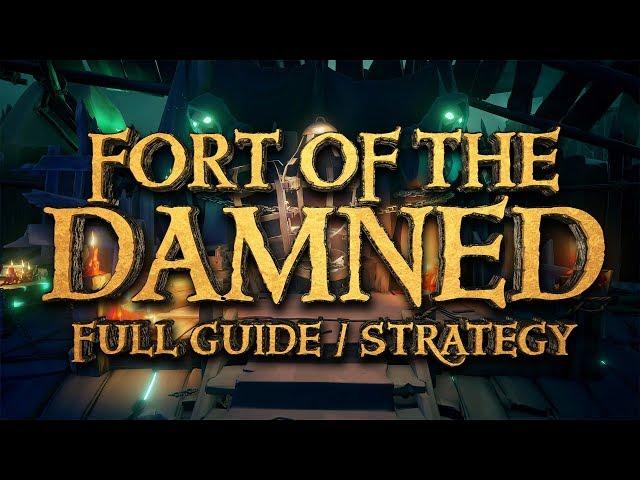 Fort of the Damned - Full Guide & Tips TL;DR Sea of Thieves