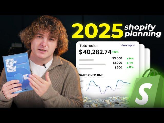 2025 Shopify Planning Done Right: How Top Brands Dominate the New Year (Used by 8 figure brands)